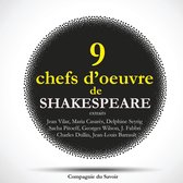 9 chefs d'oeuvre de Shakespeare au théâtre, extraits