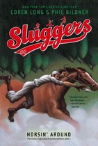 Sluggers - Horsin' Around