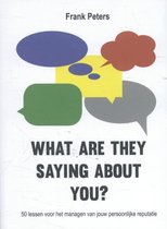 What are they saying about you?