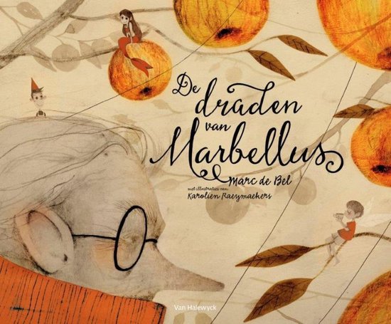 De draden van Marbellus, Marc de Bel | 9789461315304 | Boeken | bol
