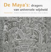 De Maya's dragers van universele wijsheid