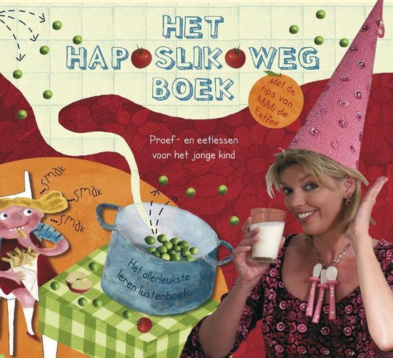 Cover van het boek 'Het hap-slik-weg-boek' van Vivienne van Eijkelenborg