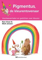 Pigmentus, de kleurentovenaar Voorleesboek behorende bij digibordles