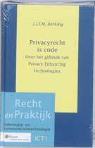Recht en praktijk ICT 1 -   Privacyrecht is code