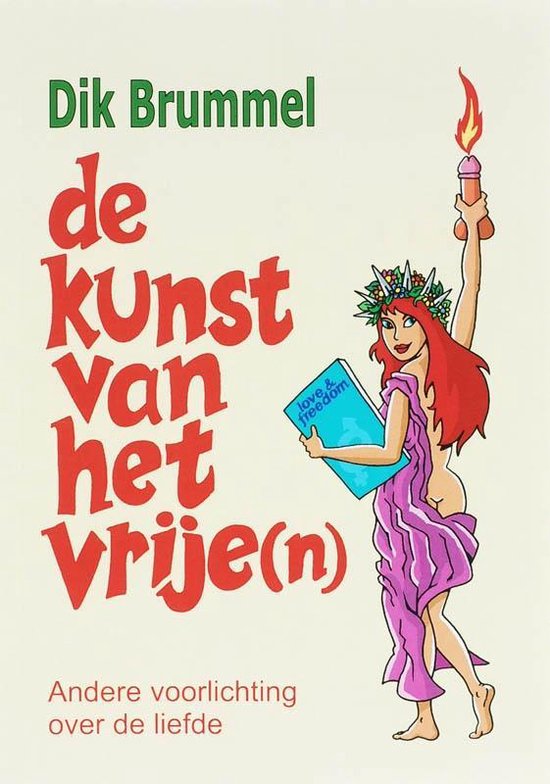 Cover van het boek 'De kunst van het vrije(n)' van Dik Brummel