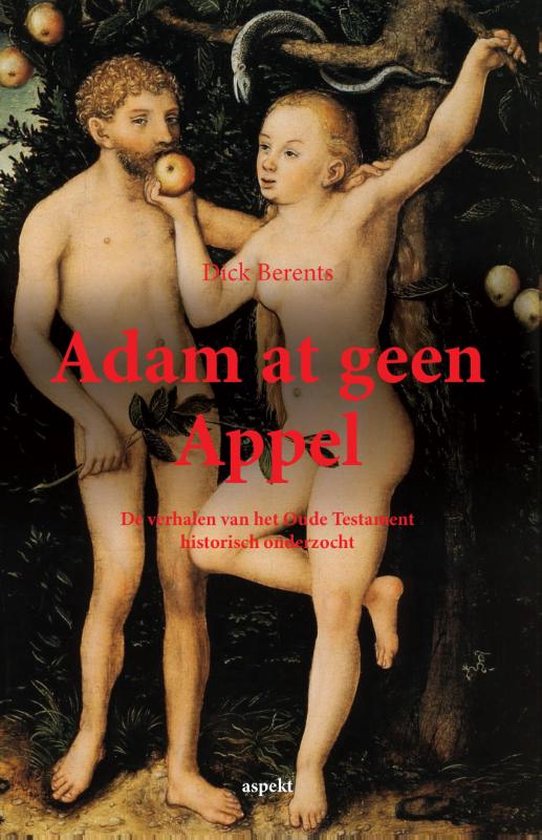 Adam en Eva met een appel in een boom. Titel: "Adam at geen Appel".