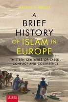 A brief history of Islam in Europe