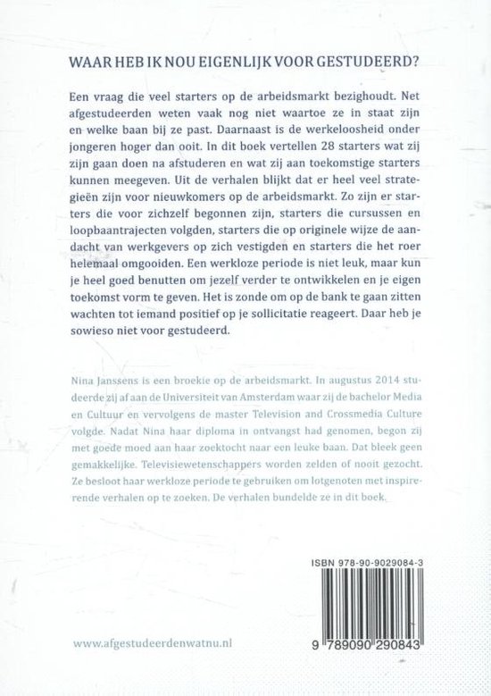 Waar heb ik nou eigenlijk voor gestudeerd?