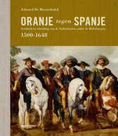Oranje tegen Spanje (1500-1648)