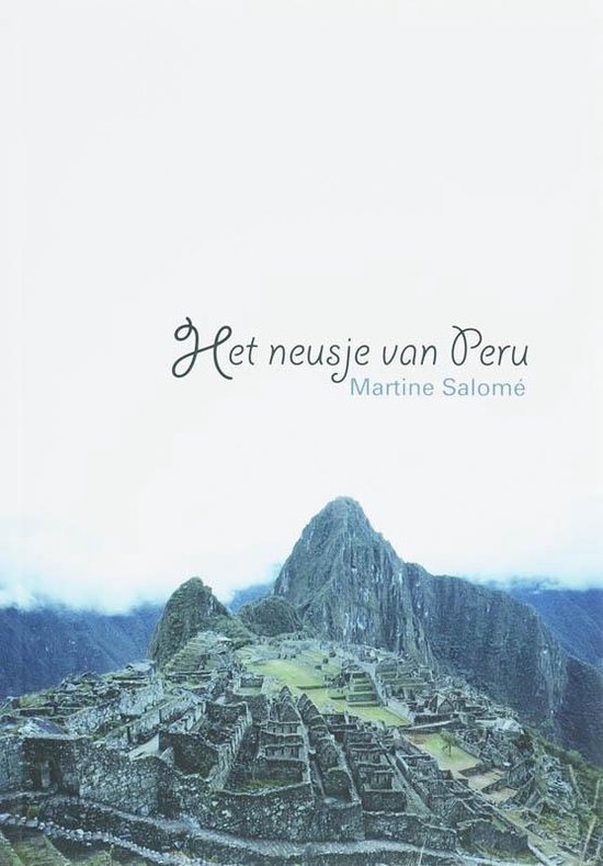 Cover van het boek 'Het neusje van Peru' van M. Salome