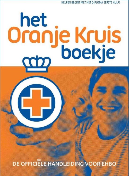Ooit atoom Veronderstelling Oranje Kruisboekje | 9789006410341 | Het Oranje Kruis | Boeken | bol.com