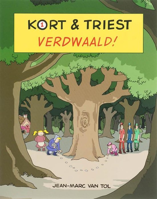 De kaft van 'Kort & Triest 1 - Verdwaald!'. Kinderen spelen in een bos rond een grote boom. Links een klein huisje.