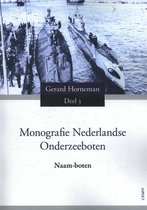 Monografie Nederlandse onderzeeboten 3 - Naam-boten