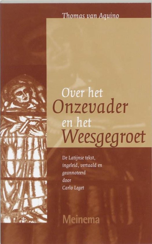 Cover van het boek 'Over het Onzevader en Weesgegroet / druk 1' van T. van Aquino