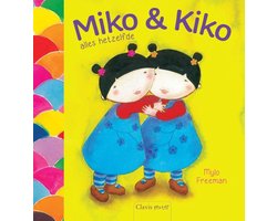 Miko & Kiko alles hetzelfde