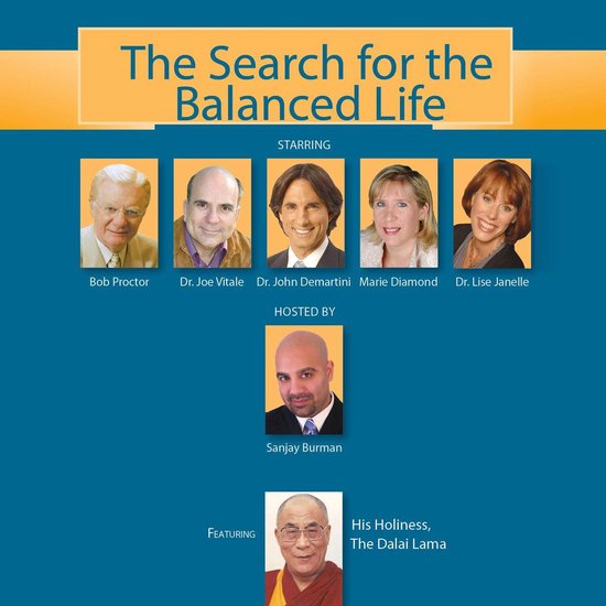 Poster voor 'The Search for the Balanced Life' met hoofdrolspelers en de Dalai Lama.