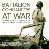 Battalion Commanders at War