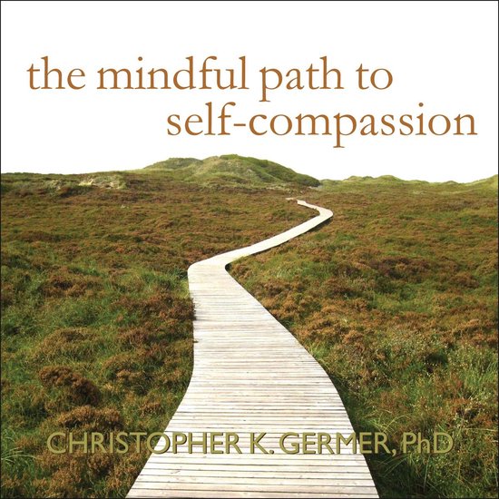 The Mindful Path to Self-Compassion - cover