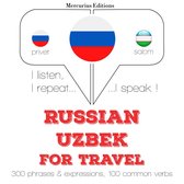 Русские - узбекские: Для путешествий