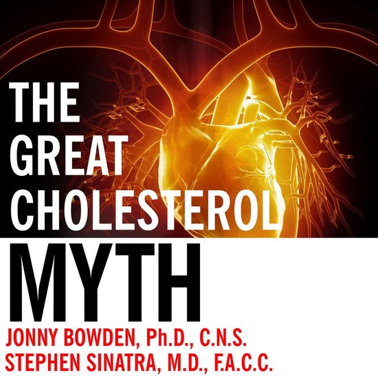 The Great Cholesterol Myth - cover