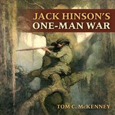 Jack Hinson’s One-Man War