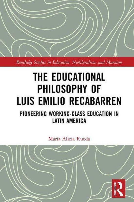 Routledge Studies in Education, Neoliberalism, and Marxism - ... - cover