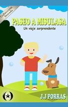 Paseo a Misulasa: Un viaje sorprendente