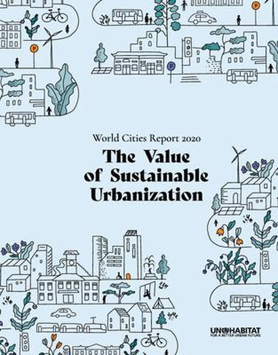 World Cities Report World Cities Report 2020, UnHabitat