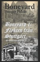 Boneyard 1 - Flykten fran Stuttgart