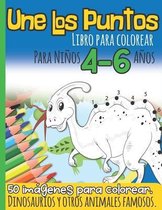 Une Los Puntos Libro para Colorear Para Ninos 4-6 Anos