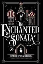 The Sonata Suite-The Enchanted Sonata