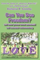 Can You See Freedom?