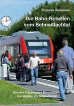 Die Bahn-Rebellen vom Schnaittachtal