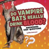 Do Vampire Bats Really Drink Blood