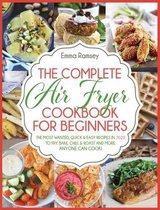 The Complete Air Fryer Cookbook for Beginners