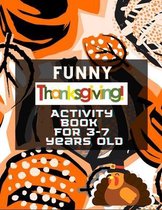 Funny Thanksgiving Activity book For 3-7 Years Old