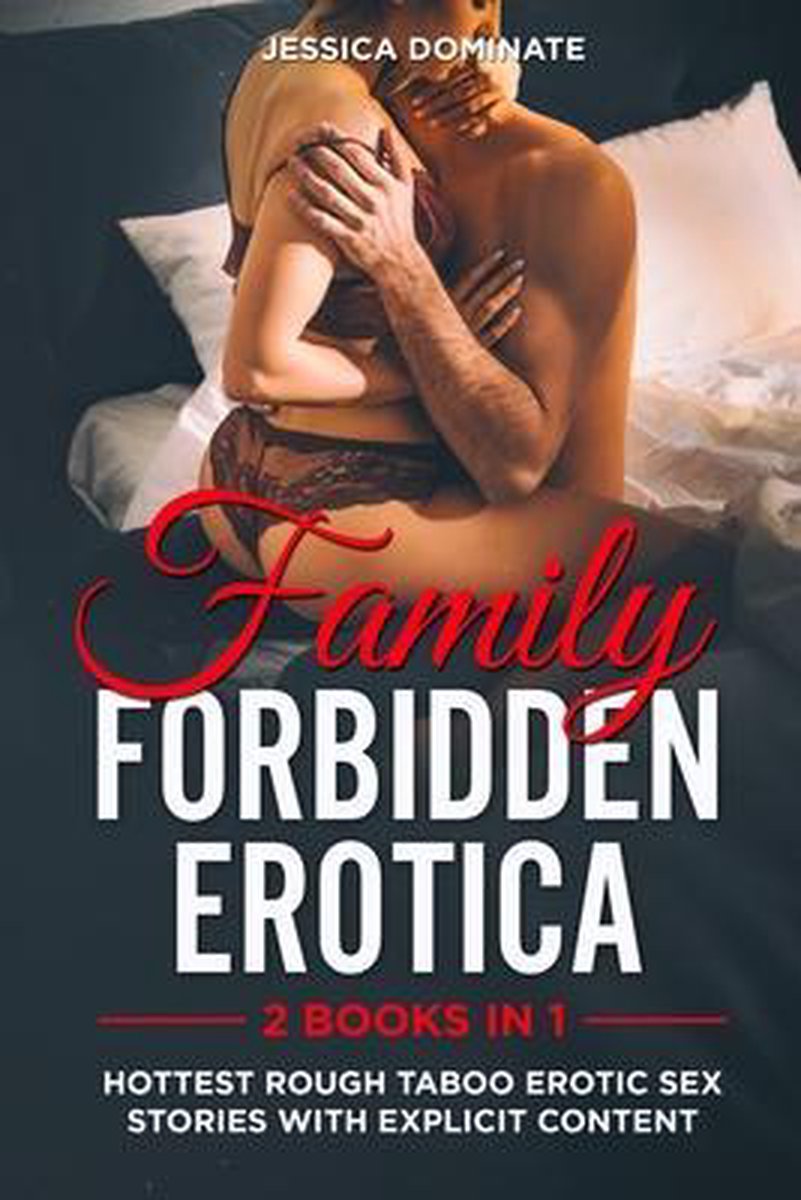 Family Forbidden Erotica (2 Books in 1), Jessica Dominate | 9781801202176 |  Boeken | bol.com