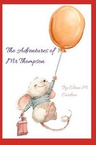 The adventures of Mr Thompson