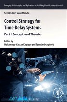 Emerging Methodologies and Applications in Modelling, Identification and Control 1 - Control Strategy for Time-Delay Systems