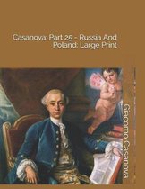 Casanova: Part 25 - Russia and Poland