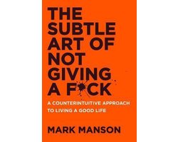 The Subtle Art of Not Giving a F*ck