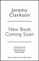 Boek "New Book Coming Soon" van Jeremy Clarkson, uitgever Penguin Michael Joseph.