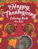 Happy Thanksgiving Coloring Book For Kids