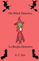 The Witch Detective/La Brujita Detective
