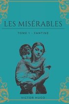 Les Miserables Tome 1 - Fantine