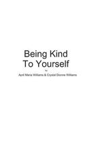 Being Kind To Yourself