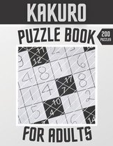 Kakuro Puzzle Book 200 Puzzles For Adults