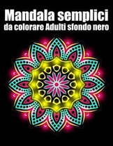 Mandala semplici da colorare adulti sfondo nero