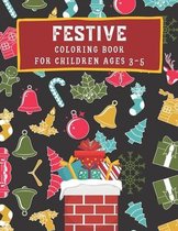 Festive Coloring Book for children ages 3-5