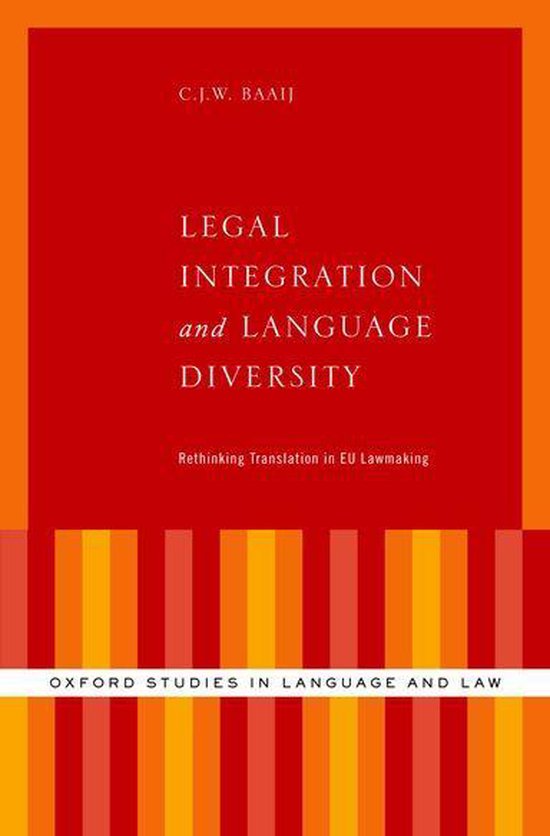 Oxford Studies in Language and Law - Legal Integration and L ... - cover